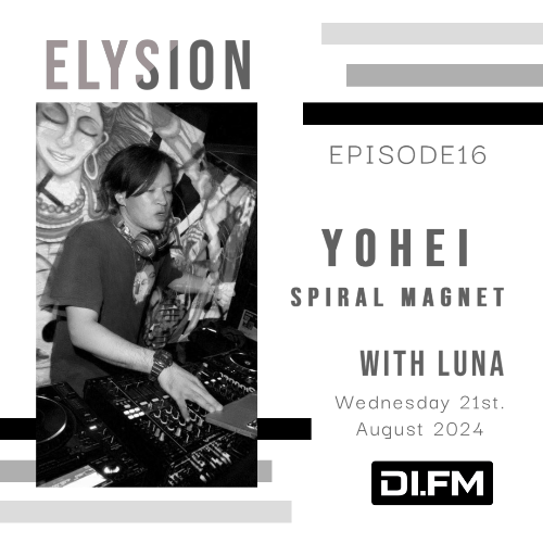  Luna & Yohei Spiral Magnet - Elysion 016 (2024-08-21) 