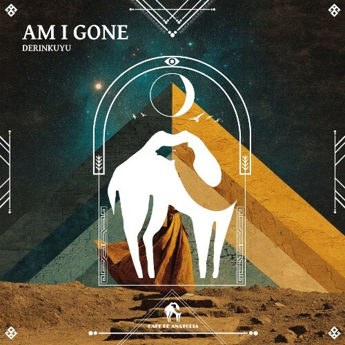  Derinkuyu - Am I Gone (2026) 