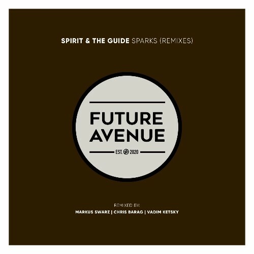  Spirit & The Guide - Sparks (Remixes) (2025) 