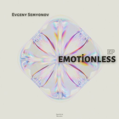  Evgeny Semyonov - Emotionless (2025) 