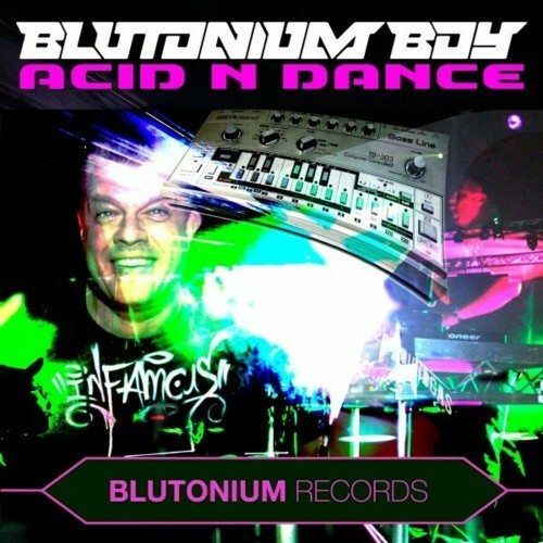  Blutonium Boy - Acid n Dance (2024) 