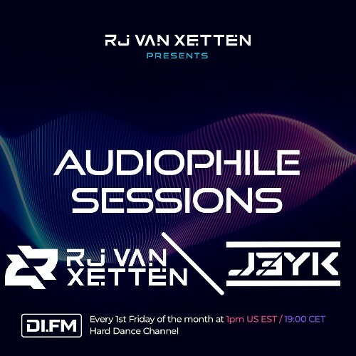  Rj Van Xetten & Jeyk - Audiophile Sessions 040 (2023-08-04) 