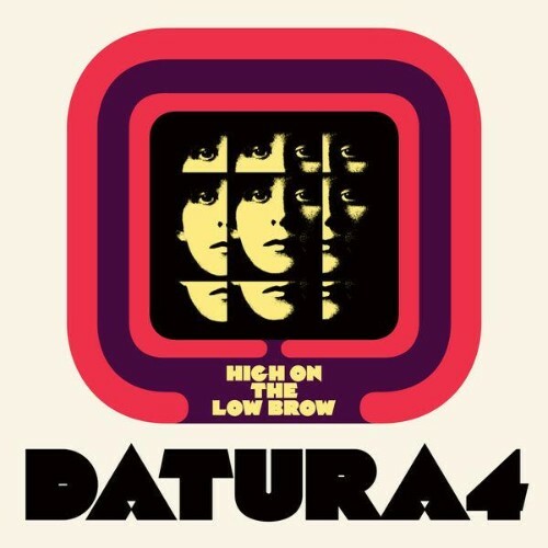 DATURA4 - High On The Low Brow (2026) 