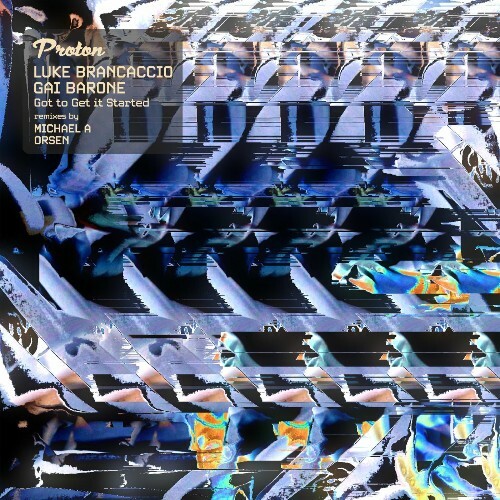  Gai Barone & Luke Brancaccio - Got to Get it Started (2025) 