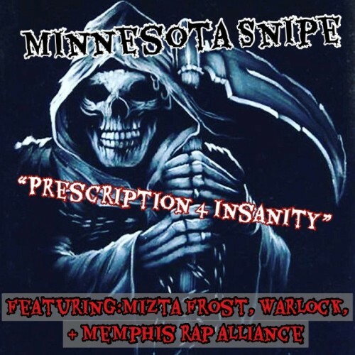 Minnesota Snipe - Prescription 4 Insanity (2023) 