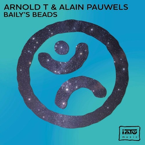  Arnold T. & Alain Pauwels - Baily's Beads (2024) 