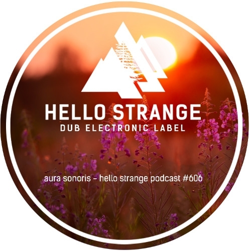  Aura Sonoris - Hello Strange Podcast Episode #606 (2025-10-04) 