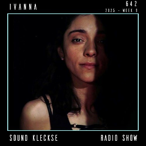  Ivanna - Sound Kleckse Radio Show 642 (2025-02-28) 