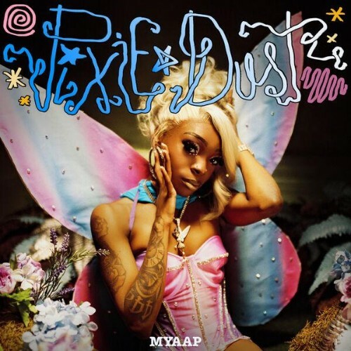  Myaap, Nedarb - Pixie Dust (2026) 