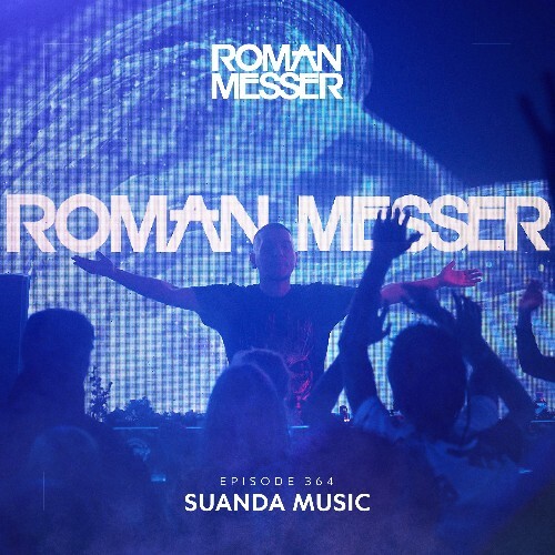 Roman Messer - Suanda Music 364 (2023-01-17)