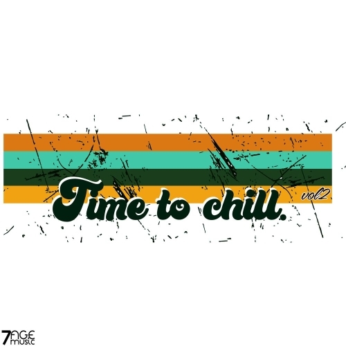  Time To Chill, Vol. 2 (2025) 