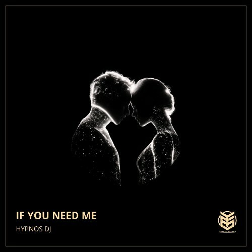  Hypnos DJ - If You Need Me (2025) 