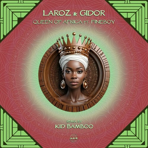 VA - Laroz & GidoR - Queen of Africa (2024) (MP3) METWLXV_o