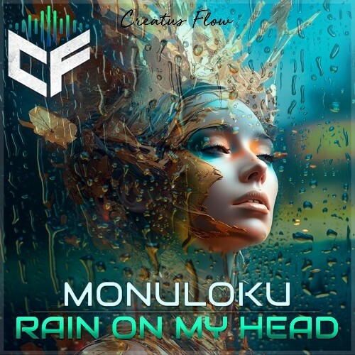  Monuloku - Rain on My Head (2025) 