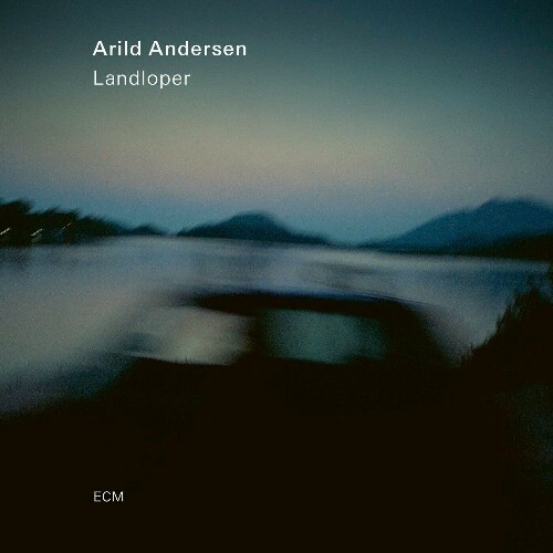  Arild Andersen - Landloper (2024) 