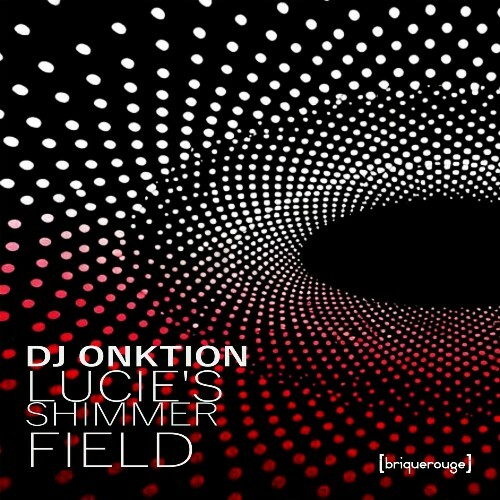  DjOnkTion - Lucie's Shimmer Field - House Mixes (2025) 