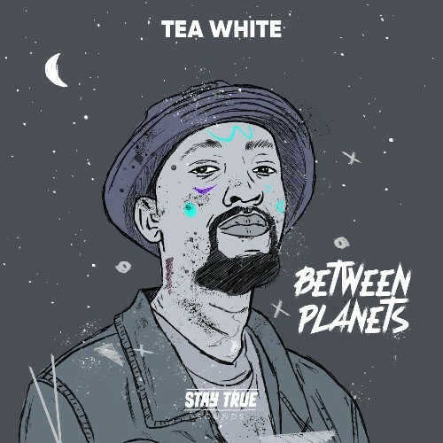  Tea White - Between Planets (2023) 