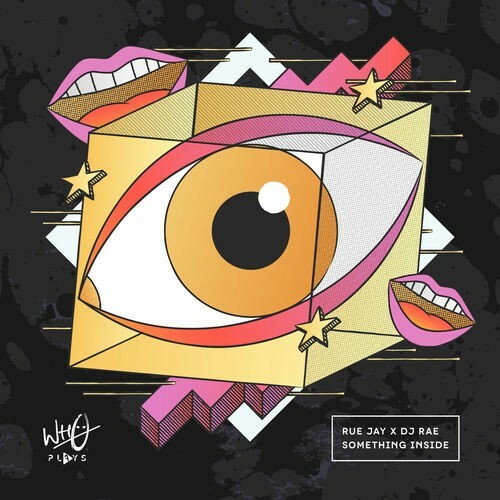  Rue Jay X DJ Rae - Something Inside (2025) 