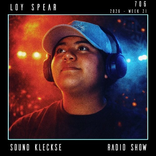  Loy Spear - Sound Kleckse Radio Show 706 (2026-05-02) 