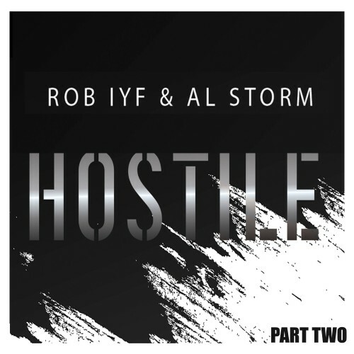  Al Storm & Rob IYF & 247 Hardcore - Hostile (Part 2) (2026) 