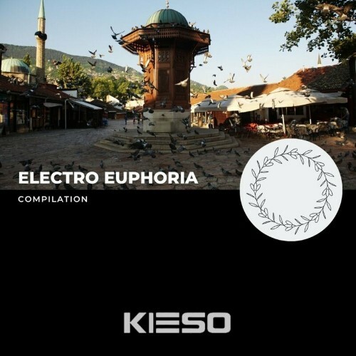  Kieso Music - Electro Euphoria (2024) 