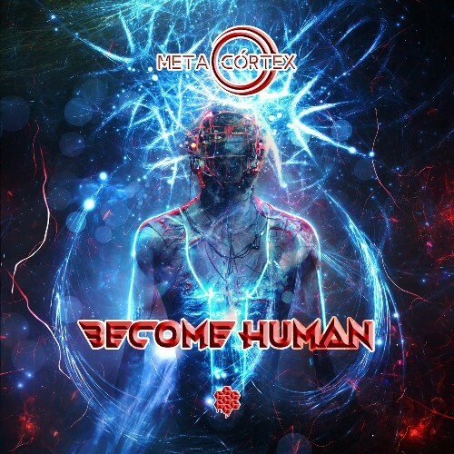  Metacortex - Become Human (2023) 