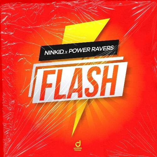  Ninkid x Power Ravers - Flash (2025) 