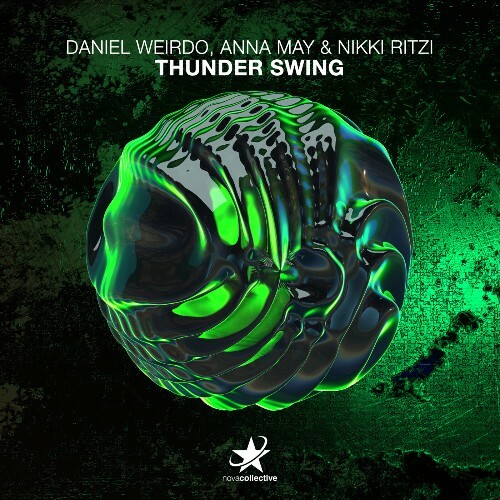  Daniel Weirdo, Anna May & Nikki Ritzi - Thunder Swing (2025) 