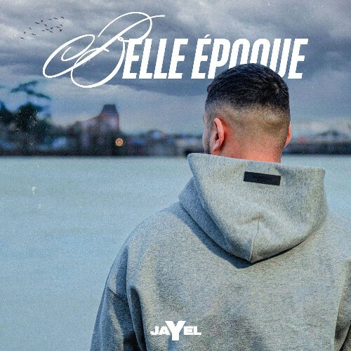 Jayel - Belle époque (2026) 