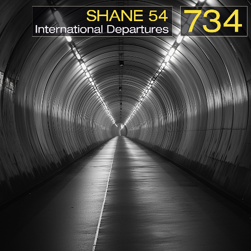  Shane 54 - International Departures 734 (2024-01-23) 