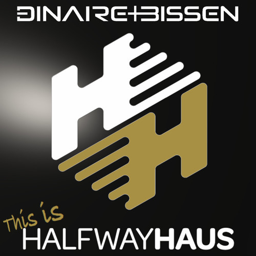  Dinaire+Bissen - This Is Halfwayhaus 004 (2024-04-30) 