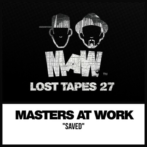 Masters At Work - MAW Lost Tapes 27 (2025) Masters At Work - MAW Lost Tapes 27 (2025)