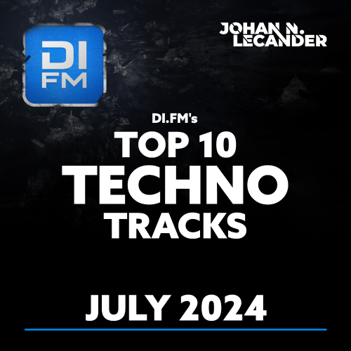 VA -  Johan N. Lecander - Di.Fm's Top 10 Techno Tracks July 2024 (2... MEV2BNZ_o