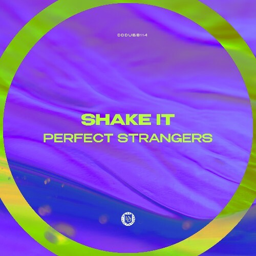  Perfect Strangers - Shake It (2025) 