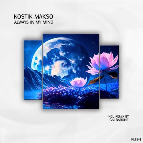  Kostik Makso - Always in My Mind (2024) 