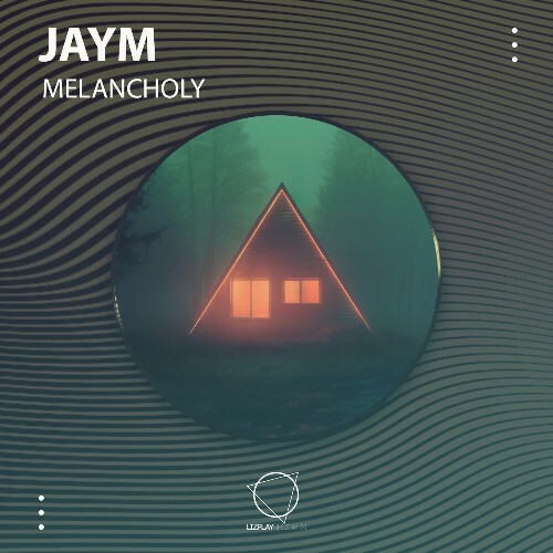  Jaym - Melancholy (2024) 