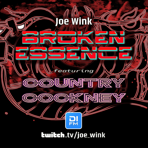  Joe Wing & Country Cockney - Broken Essence 134 (2025-01-26) 