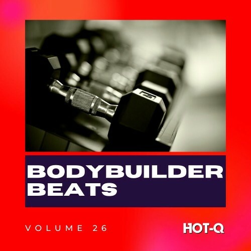 Bodybuilder Beats 026 (2025)