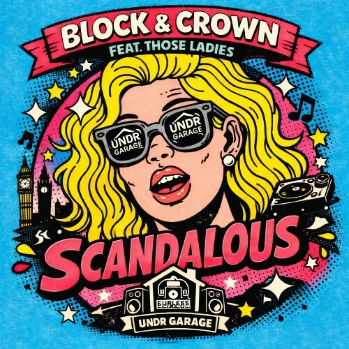 Block & Crown feat. Those Ladies - Scandalous (2026) Block & Crown feat. Those Ladies - Scandalous (2026)
