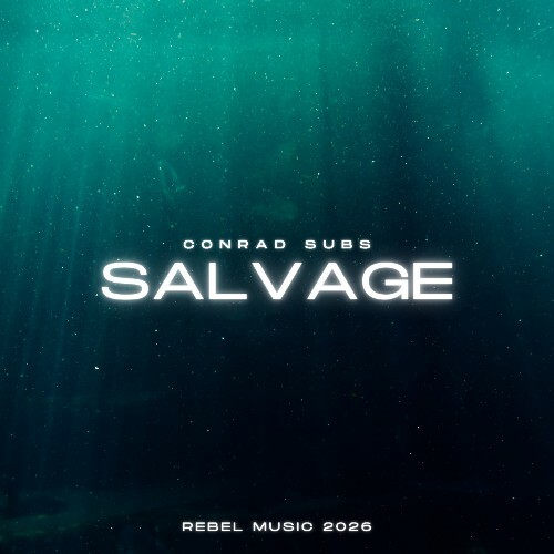 Conrad Subs - Salvage (2026) Conrad Subs - Salvage (2026)