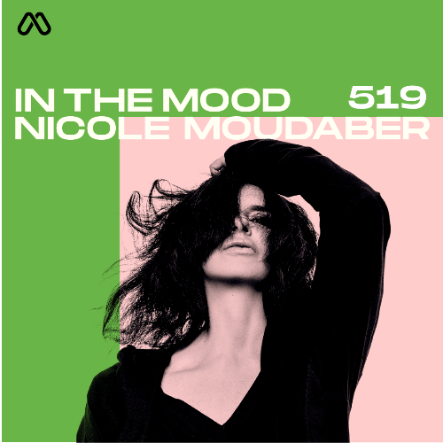  Nicole Moudaber - In The Mood 519 (2024-04-11) 