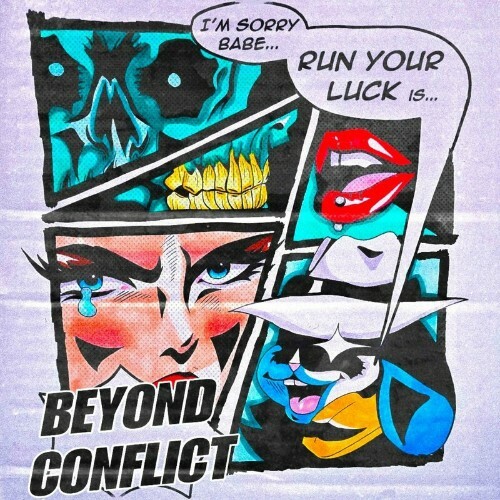  Run Your Luck - Beyond Conflict (2024) 