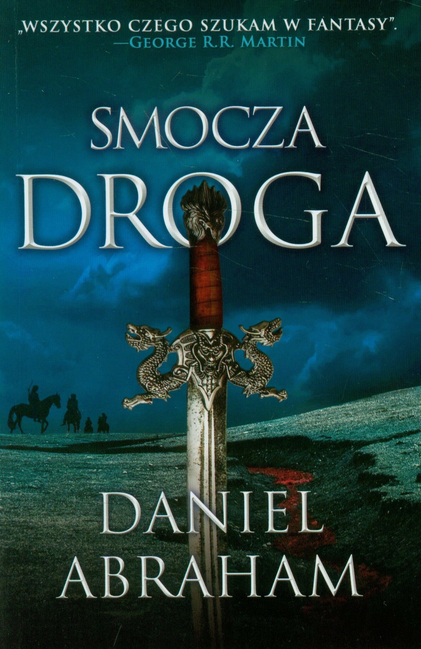 Daniel Abraham - Smocza droga | pdf, epub, mobi