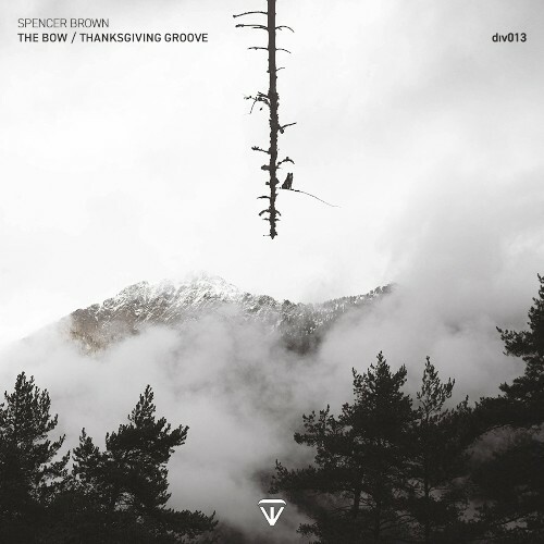  Spencer Brown - The Bow / Thanksgiving Groove (2025) 