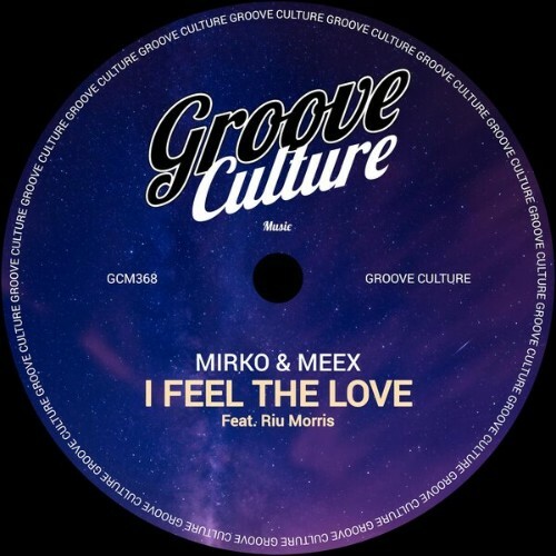  Mirko & Meex x Riu Morris - I Feel The Love (2026) 