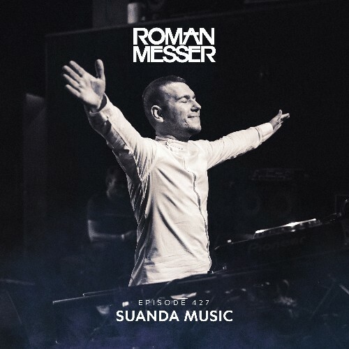  Roman Messer - Suanda Music 427 (2024-04-01) 