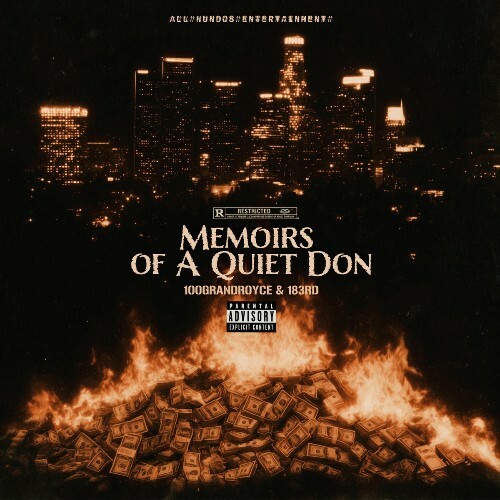  100grandroyce And 183rd - Memoirs Of A Quiet Don (2025) 