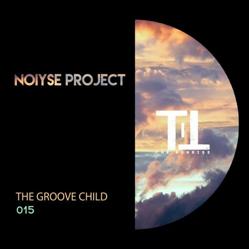  NOIYSE PROJECT - The Groove Child (2023) 