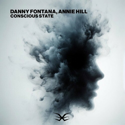  Danny Fontana & Annie Hill - Conscious State (2024) 