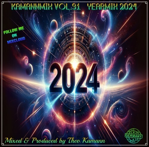  Theo Kamann Presents Kamannmix Vol.91 (The Yearmix 2024) (2024-01-04) 